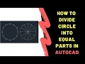 How to Divide Circle into Equal Parts in AUTOCAD