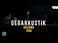 Download Lagu #GEGARkustik : Hazama - Fasa (LIVE)