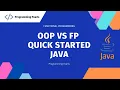 Difference between Object oriented programming and Functional programming Java 8