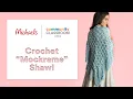Online Class Crochet Mockrame Shawl Michaels