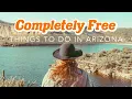 COMPLETELY FREE things to do in AZ within 2 hours of Phoenix