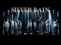 Download Lagu THE RAMPAGE from EXILE TRIBE / SILVER RAIN (MUSIC VIDEO)