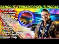 Download Lagu DANGDUT LAWAS  TERBAIK ORGEN TUNGGAL