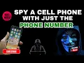 HOW TO SPY ON A CELLPHONE WITH JUST A PHONE NUMBER