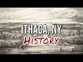 History of Ithaca NY