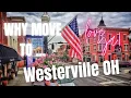 What s to Love about Westerville Ohio