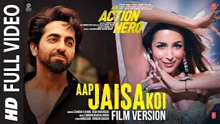 Aap Jaisa Koi (Film Version) An Action Hero |Ayushmann Khurrana Malaika |Tanishk, Zahrah S K, Yash N