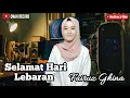Download Lagu SELAMAT HARI LEBARAN - MINAL AIDIN WAL FAIZIN || voc Fairuz Ghina ft Arif Romdhoni