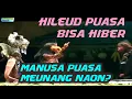 Download Lagu Hileud Puasa Bisa Hiber Manusa Puasa Meunang Naon #WayangGolek #AsepSunandar