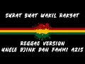 Download Lagu Surat Buat Wakil Rakyat REGGAE COVER By Fahmi Azis \u0026 Uncle Djink