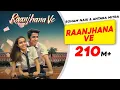 Lagu Raanjhana Ve: Antara Mitra | Soham Naik | Uddipan | Sonu | Love Song | New Hindi Song | New Song