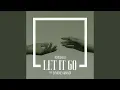 Let It Go (feat. Symone Amandi)