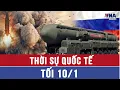 Lagu Thời sự Quốc tế tối 10/1.Oreshnik xé toạc vòm phòng thủ, Nga ‘thổi lửa’ náo động đêm đen ở Ukraine