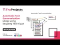 Automatic Text Summarization Model using Seq2Seq Technique