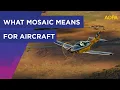 MOSAIC Explained - What the new rule means for Aircraft