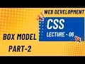 Box Model Part 2 Content Padding Border Margin Explained Complete Box Model Tutorial