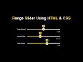 How To Make Range Slider Using HTML and CSS Create Slider Selector For HTML CSS Website