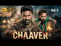Lagu CHAAVER | Dhanush, Bobby Deol | New (2026) Released Hindi Action Crime Thriller | Full HD