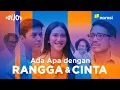 Download Lagu Ada Apa dengan RANGGA \u0026 CINTA? | POVJOV