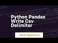 python pandas write csv delimiter