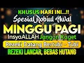Download Lagu PUTAR DZIKIR INI❗Dzikir Mustajab Pembuka Pintu Rezeki, InsyaAllah Rezekimu Lancar dan Bebas Hutang