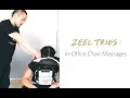 Zeel Tries In-Office Massages
