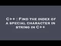C Find the index of a special character in string in C