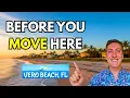 Moving to Vero Beach Florida 10 Things That Will Surprise You Before You Move Honest Guide