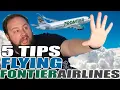 5 Tips For Flying Frontier Airlines DO NOT MISS THIS