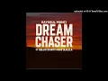 Download Lagu Kaysoul Manci ft Deejay Dyantyi_Dream Chaser