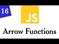 016 - JavaScript Arrow Functions Modern JavaScript For Beginners Somali