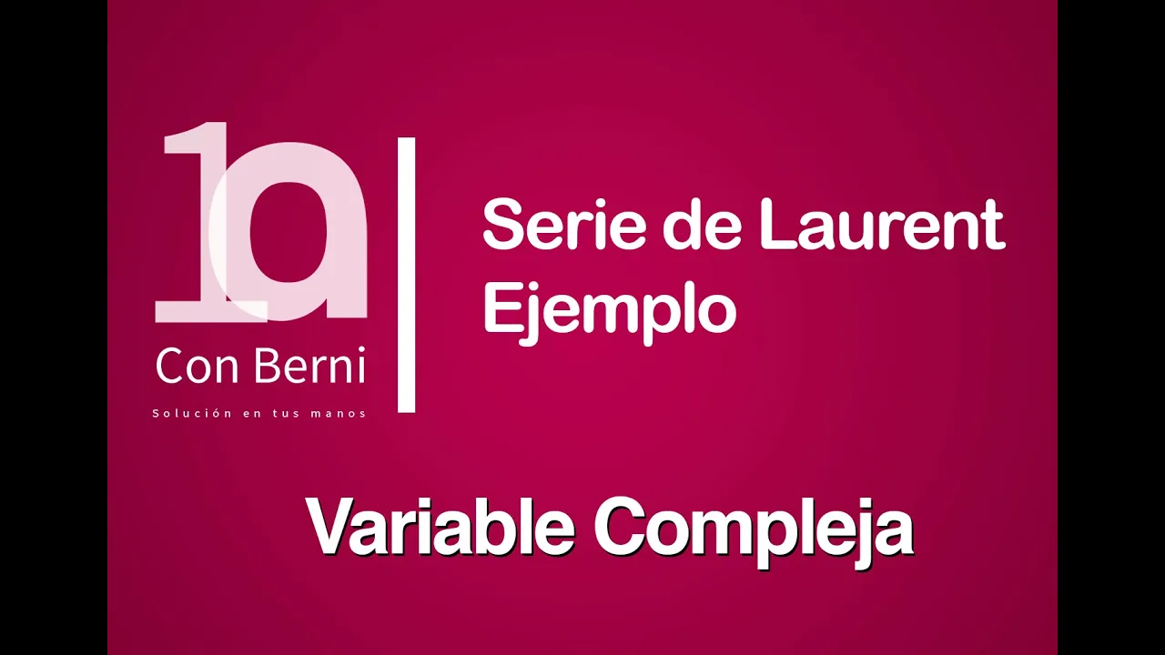 Serie de Laurent I Ejemplo 3