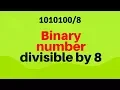 how to check a binary number is divisible by 8 or not in java