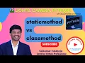1 staticmethod nd classmethod decorator Mandatory in Python Python Decorators Explained Clearly