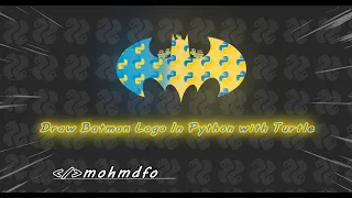 How to Draw Batman Logo In Python With Turtle