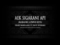 Download Lagu Aek Sigarani Api (Karaoke Lower Keys) Henry Manullang \u0026 Yanti Sitohang #KaraokeLaguBatak