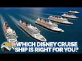 Which Disney Cruise Ship Is Right for You