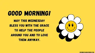 Wednesday Blessings Weekly Quotes Daily Quotes Wednesday Quotes wishingyoublessings com