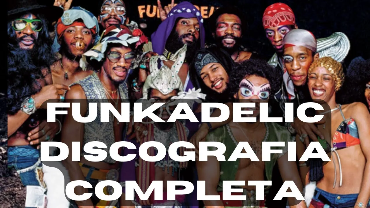 Funkadelic Discografia I Canal Discografia