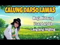 Download Lagu CALUNG DARSO LAWAS BIKIN ADEM 