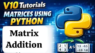 Addition of Matrices using Python