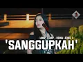 Download Lagu SANGGUPKAH - DONA LEONE | Woww VIRAL Suara Menggelegar Lady Rocker Indonesia | SLOW ROCK