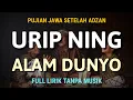 Download Lagu Pujian Jawa Setelah Adzan | Urip Ning Alam Dunyo