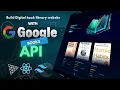 Using Google API Build a Modern Book Library Website React js Tailwind CSS