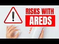 Risks with AREDS