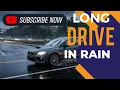 Great full thoughts in car drive in raining superior sounds