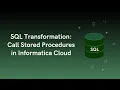 SQL Transformation in Informatica Cloud Connected and Unconnected SQL Transformation IICS IDMC