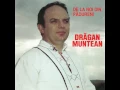 Download Lagu Drag mi-i jocul țarina - Drăgan Muntean
