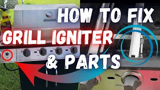 How To Fix Grill Igniter On Char-Broil Grill Ultimate Guide to Grill Maintenance