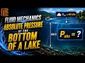 Absolute Pressure at the Bottom of a Lake Hydrostatic Pressure Example